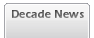 Decade News